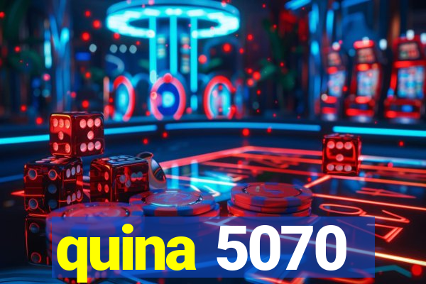 quina 5070